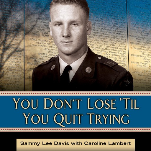 You Don't Lose 'Til You Quit Trying, Caroline Lambert, Sammy Lee Davis