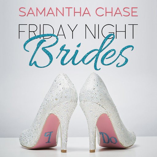 Friday Night Brides, Samantha Chase