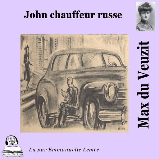 John chauffeur russe, Max Du Veuzit