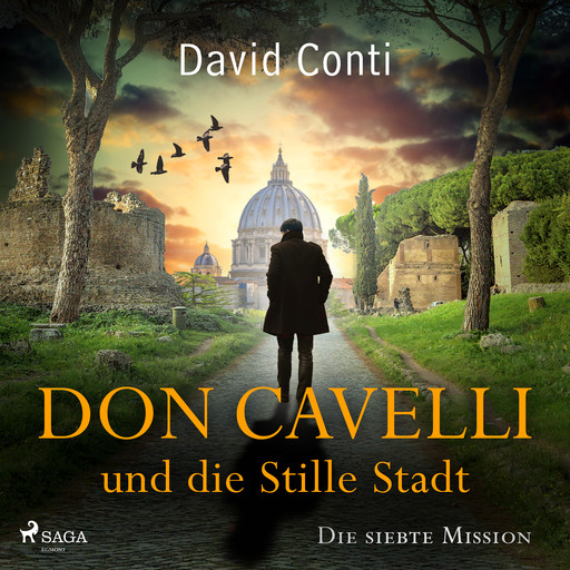 Don Cavelli und die Stille Stadt: Die siebte Mission für Don Cavelli, David Conti