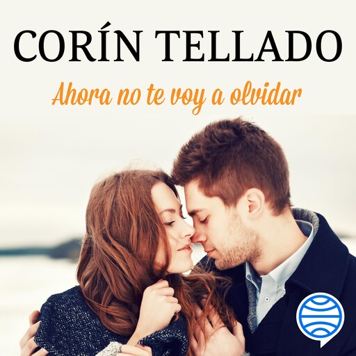 Ahora no te voy a olvidar, Corín Tellado
