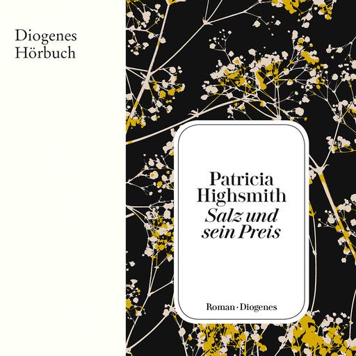 Salz und sein Preis (Ungekürzt), Patricia Highsmith