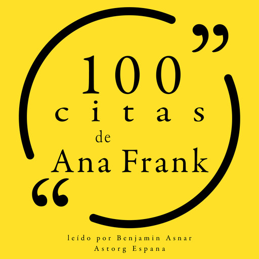 100 citas de Ana Frank, Ana Frank