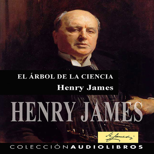 El Árbol de la Ciencia, Henry James