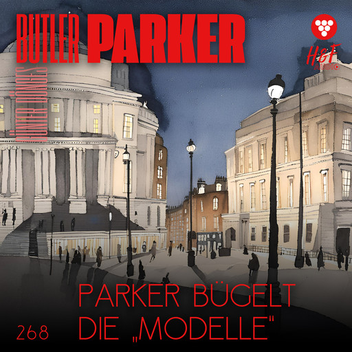 Parker bügelt die "Modelle" - Butler Parker, Band 268 (ungekürzt), Günter Dönges