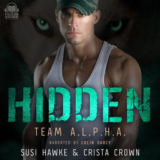 Hidden, Susi Hawke, Crista Crown