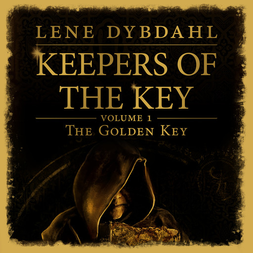 Keepers of the Key #1: The Golden Key, Lene Dybdahl