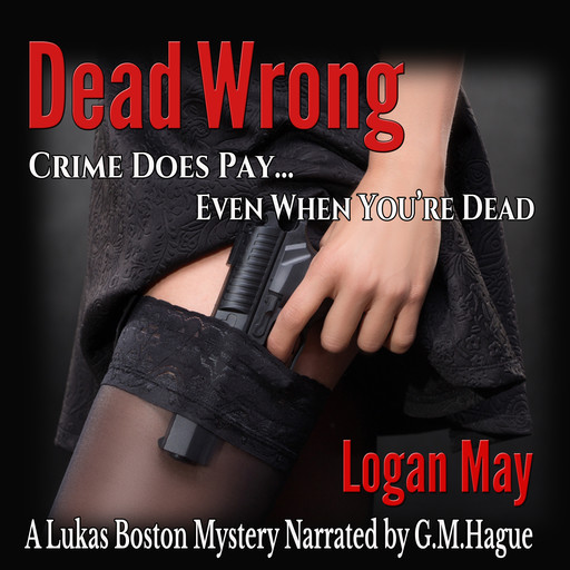 Dead Wrong, Logan May