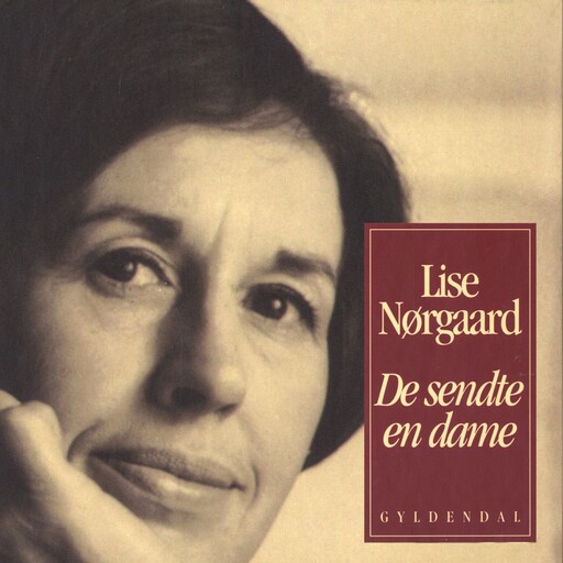 De sendte en dame, Lise Nørgaard