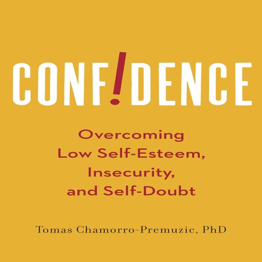 Confidence, Tomas Chamorro-Premuzic