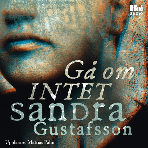 Gå om intet, Sandra Gustafsson