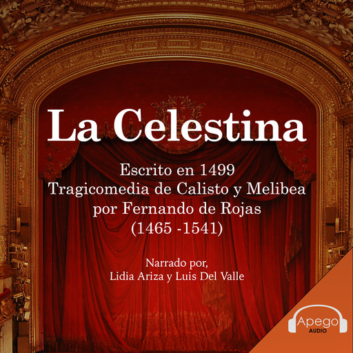 La Celestina - A Classic Spanish Novel, Fernando de Rojas