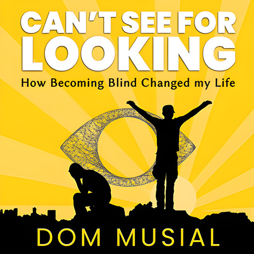 Can't See for Looking, Dom Musial