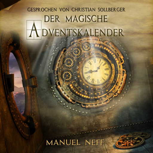 Der magische Adventskalender, Sophie Lang, Manuel Neff