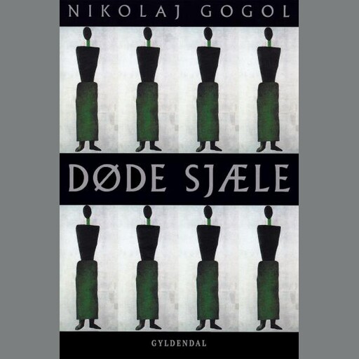 Døde sjæle, Nikolaj Gogol