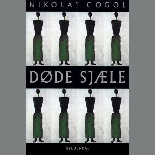 Døde sjæle, Nikolaj Gogol