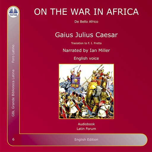 On The War In Africa-De Bello Africo, Gaius Julius Caesar