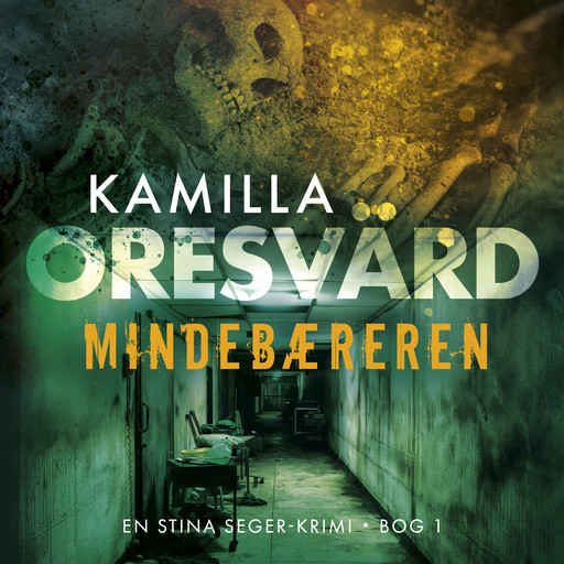 Mindebæreren - 1, Kamilla Oresvärd