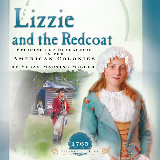 Lizzie and the Redcoat, Susan Martins Miller