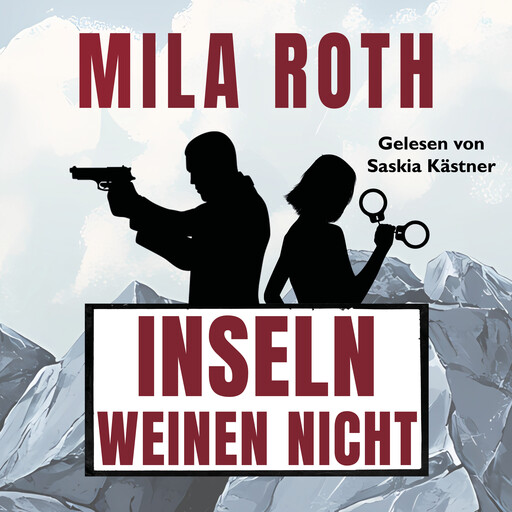 Inseln weinen nicht, Mila Roth