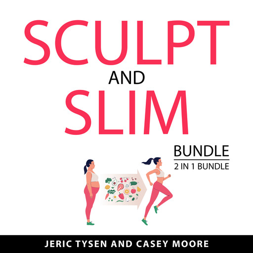 Sculpt and Slim Bundle, 2 in 1 Bundle, Jeric Tysen, Casey Moore