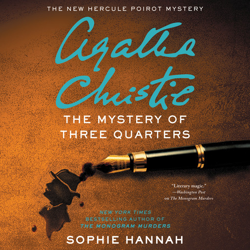 The Mystery of Three Quarters, Sophie Hannah