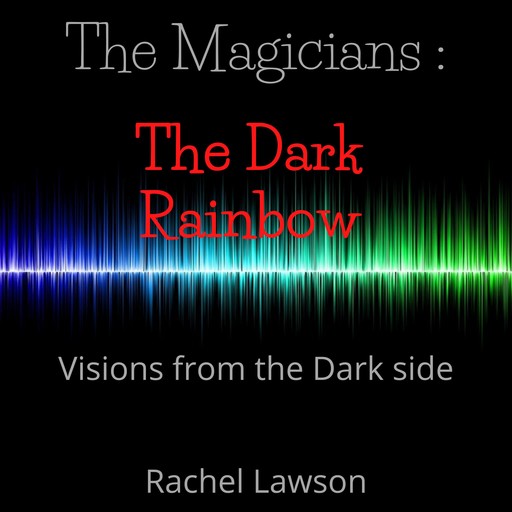 The Dark Rainbow, Rachel Lawson