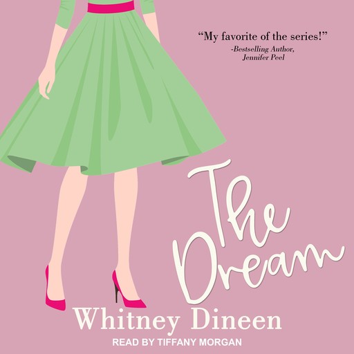 The Dream, Whitney Dineen