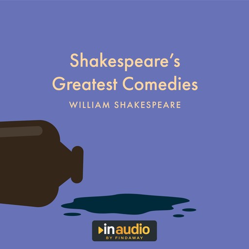 Shakespeare’s Greatest Comedies, William Shakespeare
