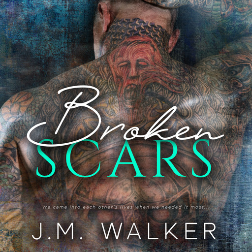 Broken Scars, J.M. Walker