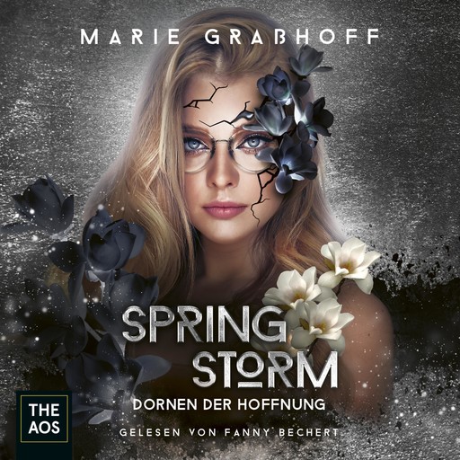Spring Storm - Dornen der Hoffnung, Marie Graßhoff