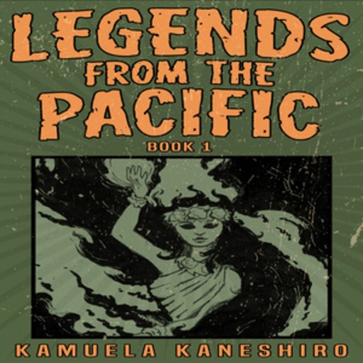 Legends from the Pacific, Kamuela Kaneshiro