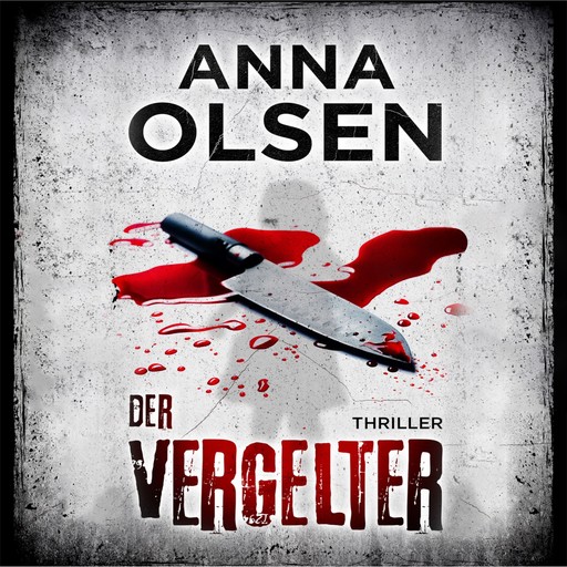 Der Vergelter, Anna Olsen