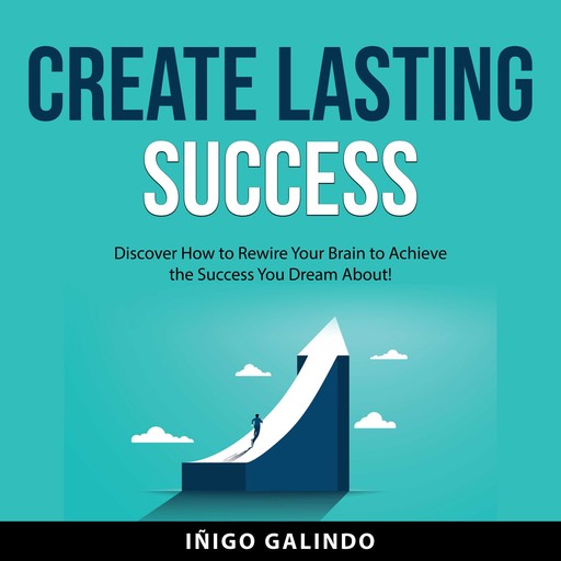 Create Lasting Success, Iñigo Galindo