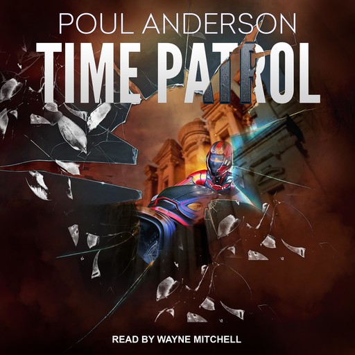Time Patrol, Poul Anderson