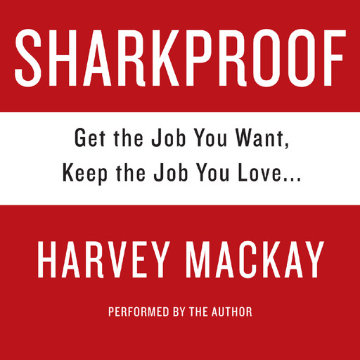 Sharkproof, Harvey Mackay