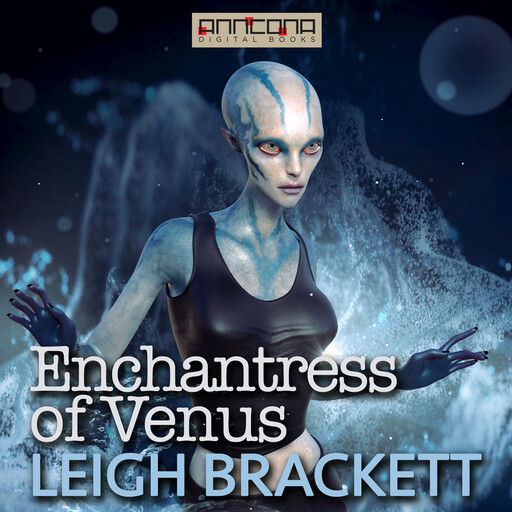 Enchantress of Venus, Leigh Brackett