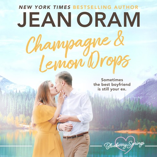 Champagne and Lemon Drops, Jean Oram