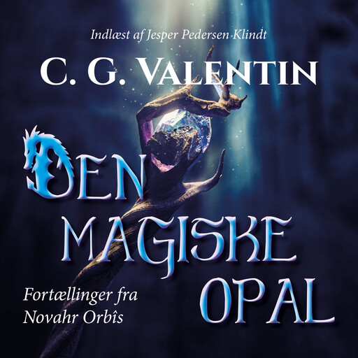 Den magiske opal, C.G. Valentin