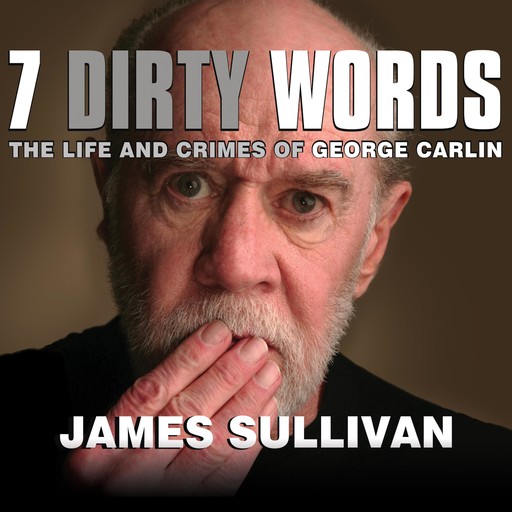 Seven Dirty Words, James Sullivan