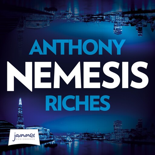 Nemesis, Anthony Riches