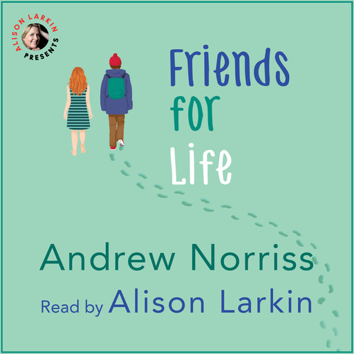 Friends For Life (Unabridged), Andrew Norriss