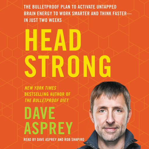 Head Strong, Dave Asprey