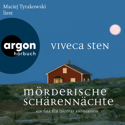 Mörderische Schärennächte - Ein Fall für Thomas Andreasson - Thomas Andreasson ermittelt, Band 4 (Ungekürzte Lesung), Viveca Sten