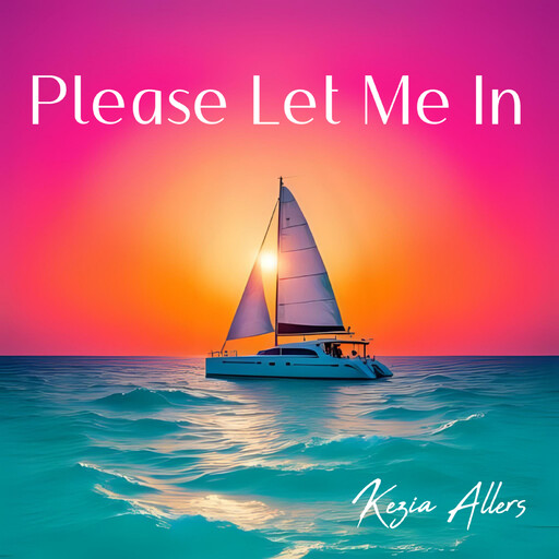 Please Let Me In, Kezia Allers
