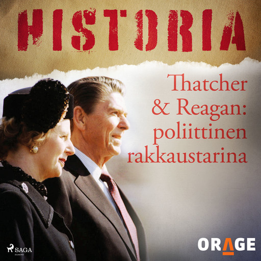 Thatcher & Reagan: poliittinen rakkaustarina, Orage