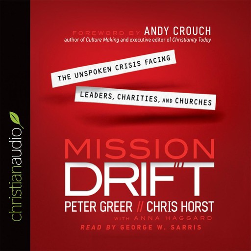 Mission Drift, Peter Greer, Chris Horst, Anna Haggard