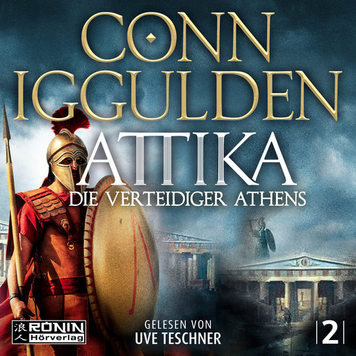 Attika. Die Verteidiger Athens - Attika, Band 2 (ungekürzt), Conn Iggulden