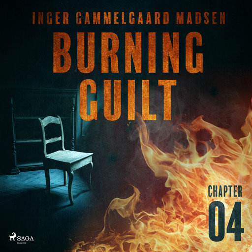 Burning Guilt - Chapter 4, Inger Gammelgaard Madsen