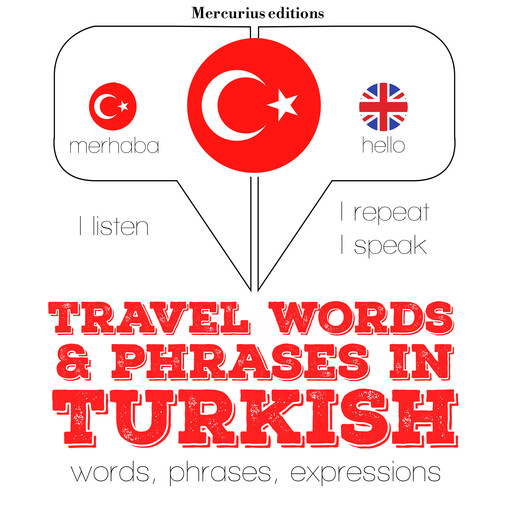 Travel words and phrases in Turkish, J.M. Gardner